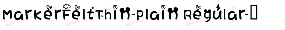 MarkerFeltThin-Plain Regular字体转换